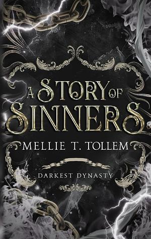 A Story of Sinners by Mellie T. Tollem