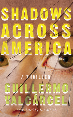 Shadows Across America by Kit Maude, Guillermo Valcárcel
