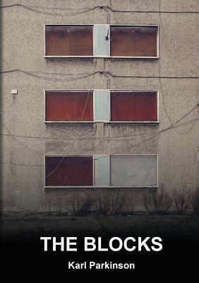 The Blocks by Karl Parkinson