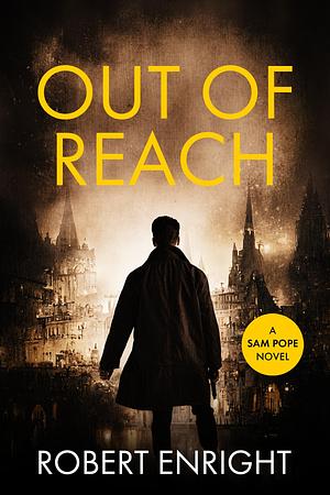 Out Of Reach by Robert Enright, Robert Enright