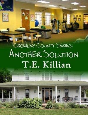 Another Solution by T.E. Killian