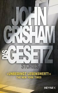 Das Gesetz by John Grisham