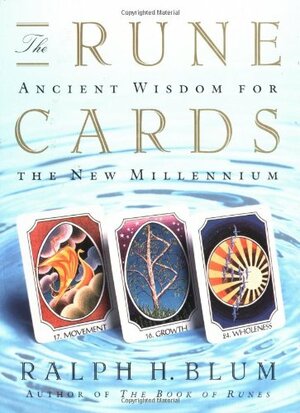 The Rune Cards: Ancient Wisdom For the New Millennium by Ralph H. Blum