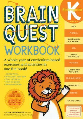 Brain Quest Workbook: Kindergarten [With Stickers] by Lisa Trumbauer