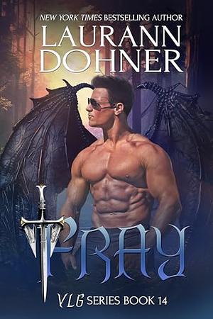 Fray by Laurann Dohner