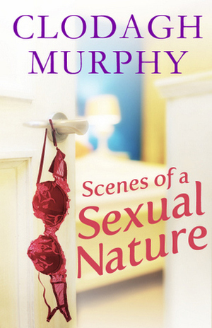 Scenes of a Sexual Nature by Clodagh Murphy