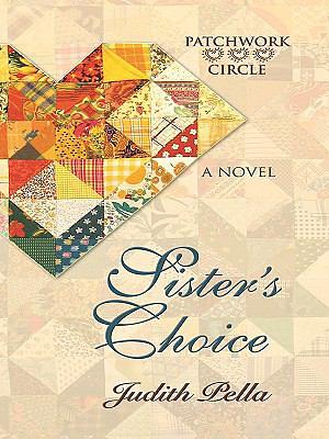 Sister's Choice by Judith Pella