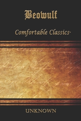 Beowulf: Comfortable Classics by Unknown