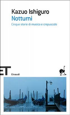 Notturni. Cinque storie di musica e crepuscolo by Kazuo Ishiguro