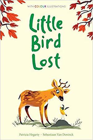 Little Bird Lost by Patricia Hegarty