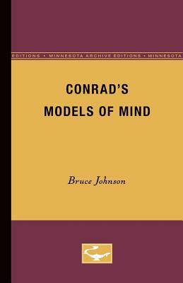 Conrad's Models of Mind by Bruce Johnson