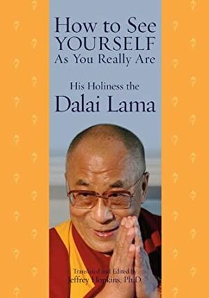 How to See Yourself As You Really Are by Jeffrey Hopkins, Dalai Lama XIV