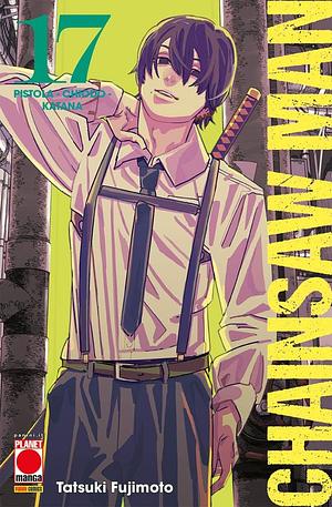 Chainsaw Man Vol. 17 by Tatsuki Fujimoto