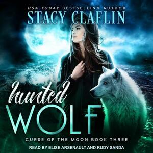 Hunted Wolf by Stacy Claflin