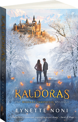 Kaldoras: The Medoran Chronicles Epilogue by Lynette Noni