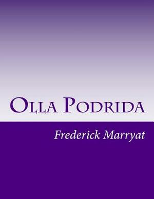 Olla Podrida by Frederick Marryat