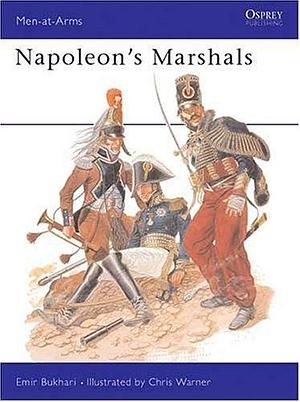 Napoleon's Marshals by Emir Bukhari