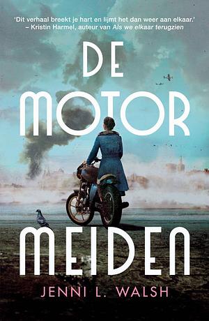 De motormeiden by Jenni L. Walsh