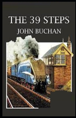 The Thirty-Nine Steps Illustrated by John Buchan