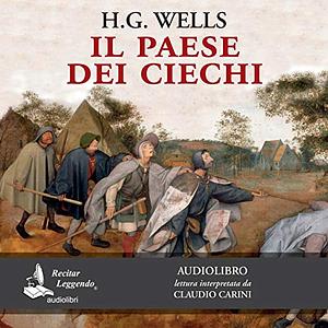 Il paese dei ciechi by H.G. Wells