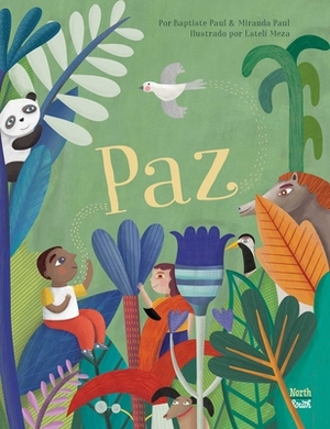 Paz by Miranda Paul