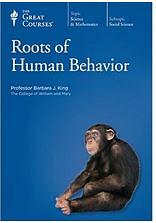 Roots of Human Behavior by Barbara J. King