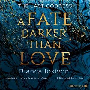 A Fate Darker Than Love by Bianca Iosivoni