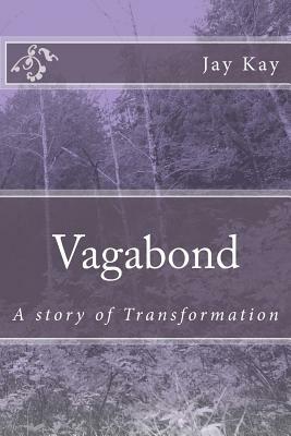 Vagabond: A story of Transformation by Jay Kay
