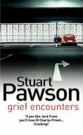 Grief Encounters by Stuart Pawson