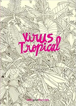 Virus Tropical by Power Paola