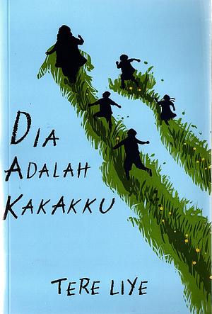 Dia Adalah Kakakku by Tere Liye