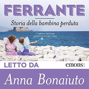 Storia della bambina perduta by Elena Ferrante