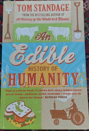 An Edible History of Humanity by Tom Standage