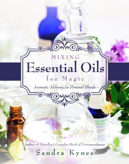 Mixing Essential Oils for Magic: Aromatic Alchemy for Personal Blends by Sandra Kynes