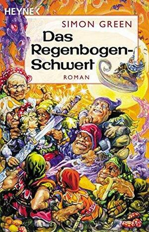 Das Regenbogen-Schwert by Simon R. Green