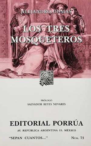 Los tres mosqueteros by Alexandre Dumas