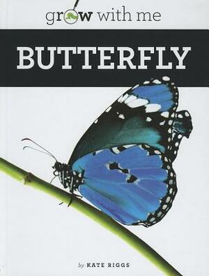 Butterfly by Kate Riggs