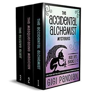 The Accidental Alchemist Mysteries Box Set: Books 1-3 by Gigi Pandian