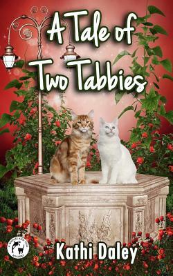 A Tale of Two Tabbies by Kathi Daley