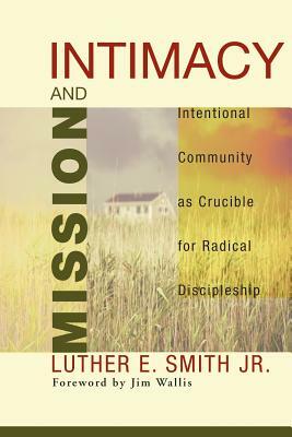 Intimacy and Mission by Luther E. Smith