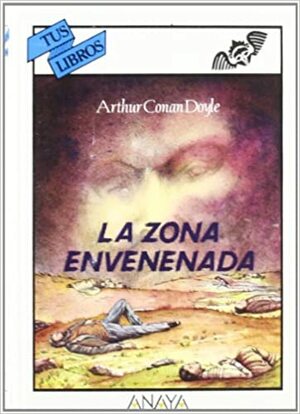 La Zona Envenenada by Arthur Conan Doyle