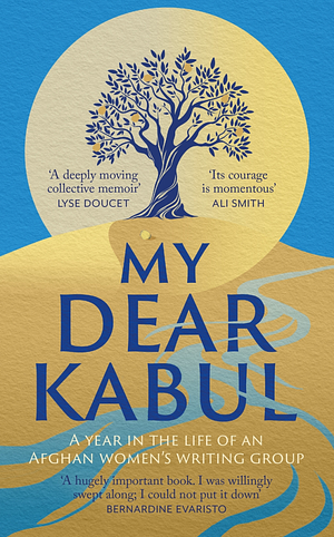 My Dear Kabul by Untold Narratives CIC