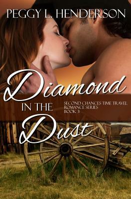 Diamond in the Dust by Peggy L. Henderson