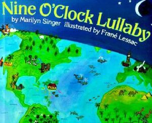 Nine O'Clock Lullaby by Marilyn Singer