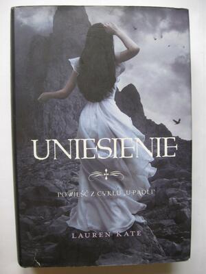 Uniesienie by Lauren Kate