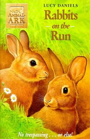 Rabbits on the Run by Lucy Daniels