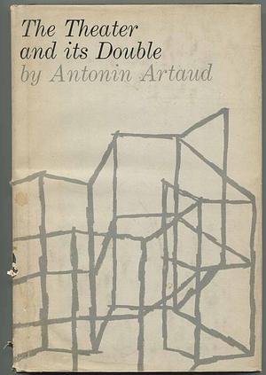 The Theater and Its Double by Antonin Artaud