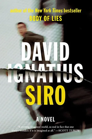 Siro: A Novel by David Ignatius