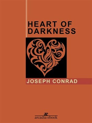 Heart of Darkness by Joseph Conrad