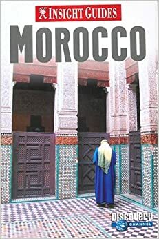 Insight Guide Morocco (Insight Guides Morocco) by Dorothy Stannard